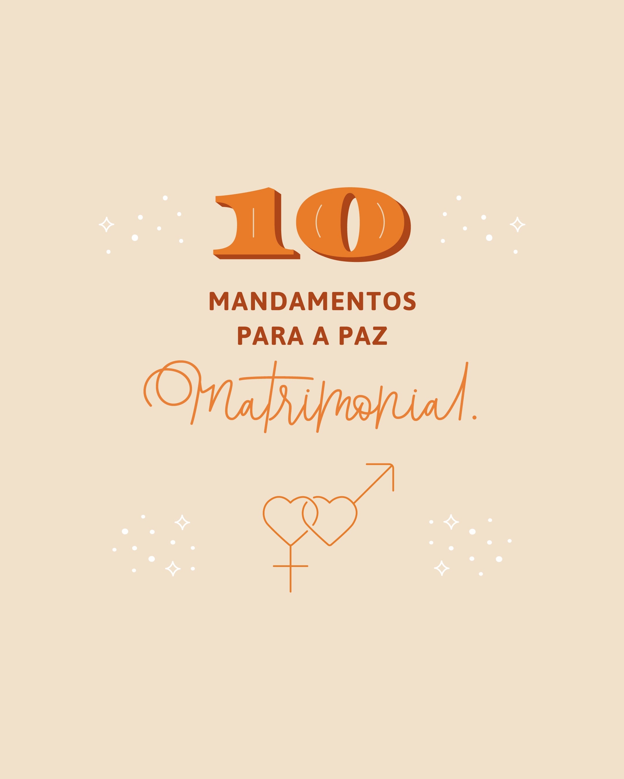 10 Mandamentos para a Paz Matrimonial