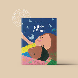 <b>Filho é filho</b> <p>(amor de mãe e filho, adoção)<p>