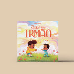 <b>Nasce um irmão</b> <p>(chegada de um irmão/irmã)<p>