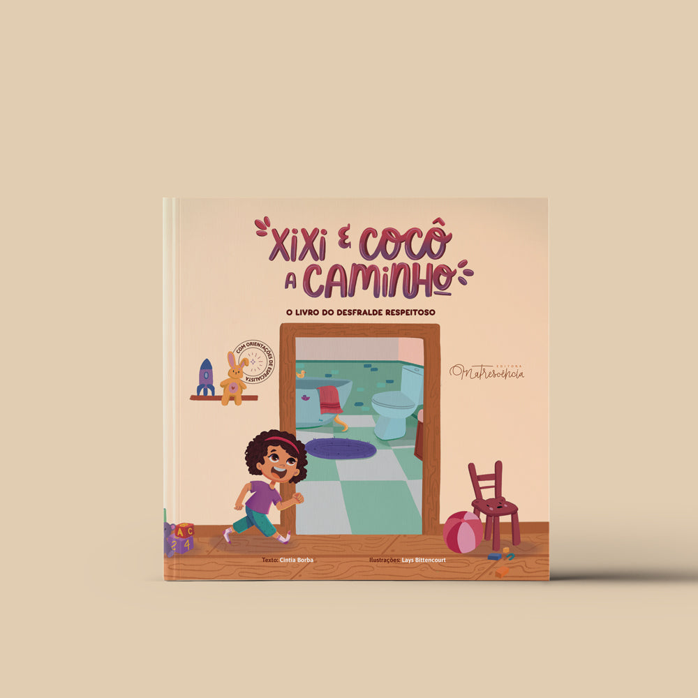 <b>Xixi e cocô a caminho</b> <p>(desfralde consciente + orientações p/ os pais)<p>
